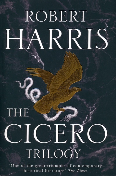 Книга: The Cicero Trilogy (Harris Robert) ; Hutchinson, 2021 