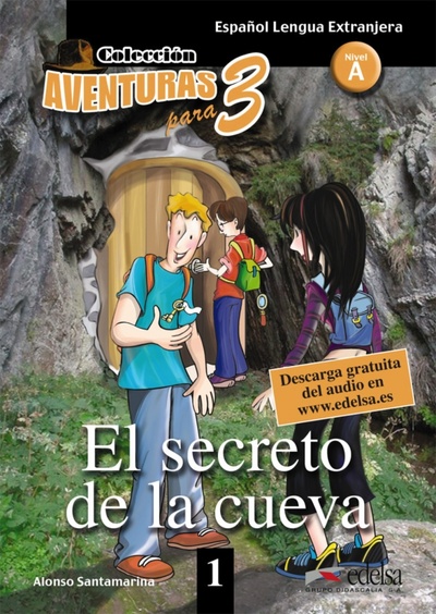 Книга: El secreto de la cueva (Santamarina Alonso) ; Edelsa, 2022 