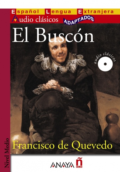 Книга: El Buscon (de Quevedo Francisco) ; Anaya, 2011 