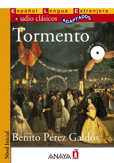 Книга: Tormento (Galdos Benito Perez) ; Anaya, 2011 