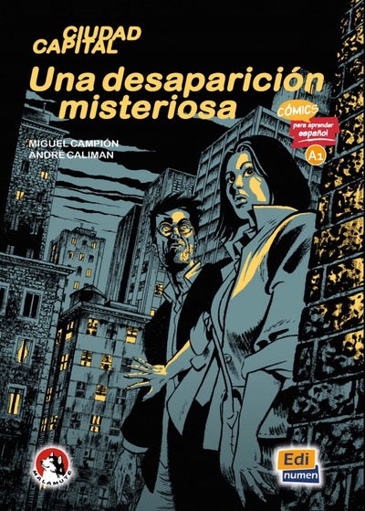 Книга: Una desaparición misteriosa (Caliman Andre, Campion Miguel) ; Edinumen, 2022 