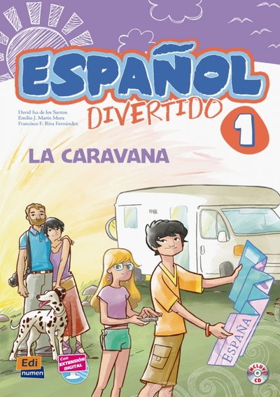 Книга: Español divertido 1. La caravana + CD (Isa de los Santos David, Marin Mora Emilio Jose, Riva Fernandez Francisco Fidel) ; Edinumen, 2013 