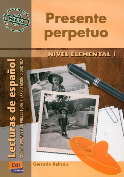 Книга: Presente perpetuo (Beltran Gerardo) ; Edinumen, 2007 