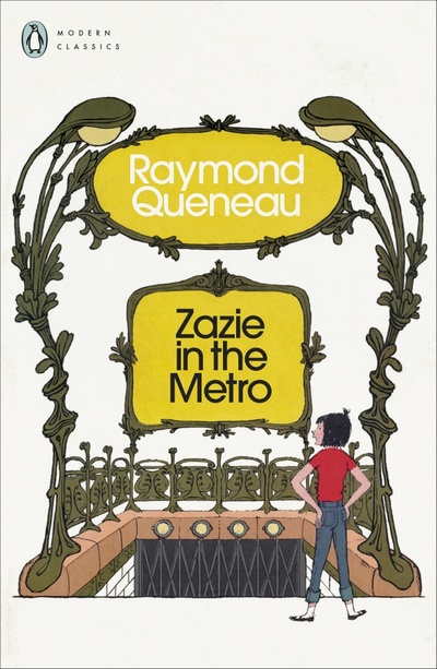 Книга: Zazie in the Metro (Queneau Raymond) ; Penguin, 2023 