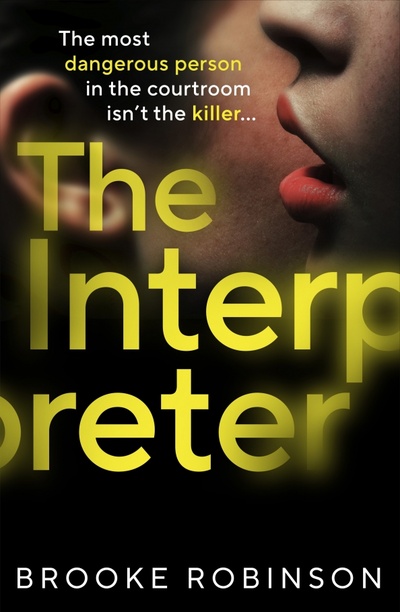 Книга: The Interpreter (Robinson Brooke) ; Harvill Secker, 2023 