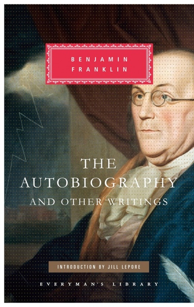 Книга: The Autobiography of Benjamin Franklin (Franklin Benjamin) ; Everyman, 2015 
