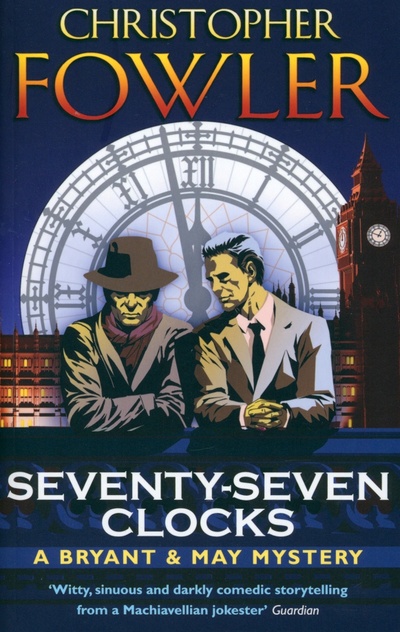 Книга: Seventy-Seven Clocks (Fowler Christopher) ; Bantam books, 2006 