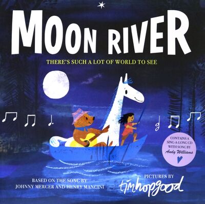 Книга: Moon River (+CD) (Hopgood Tim) ; Oxford, 2019 