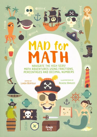 Книга: Mad For Math. Navigate The High Seas!; White Star Publishers, 2019 