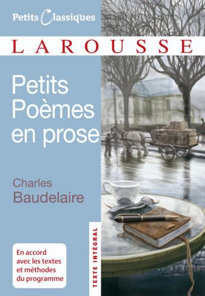 Книга: Petits Poemes en prose (Baudelaire Ch.) ; LAROUSSE, 2008 