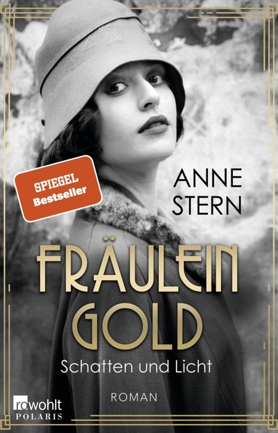 Книга: Fräulein Gold. Schatten und Licht (Stern Anne) ; Rowohlt Taschenbuch, 2022 