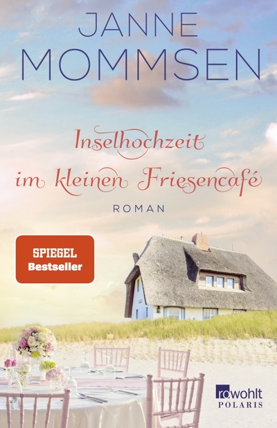 Книга: Inselhochzeit im kleinen Friesencafe (Mommsen Janne) ; Rowohlt Taschenbuch, 2023 