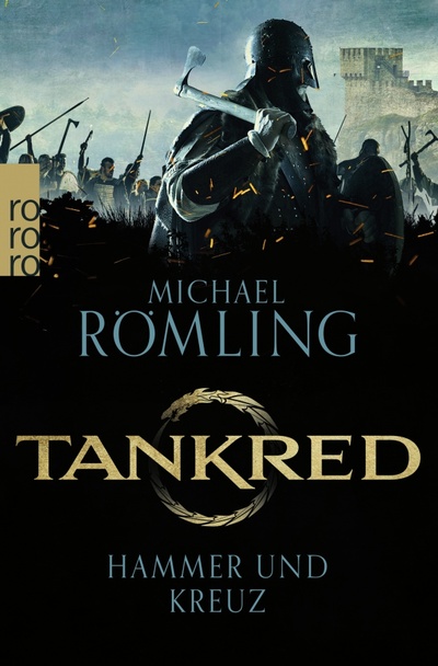 Книга: Tankred. Hammer und Kreuz (Romling Michael) ; Rowohlt Taschenbuch, 2023 
