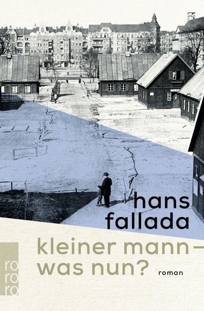 Книга: Kleiner Mann - was nun? (Fallada Hans) ; Rowohlt Taschenbuch, 2022 
