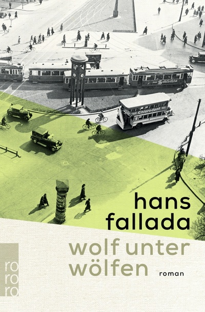 Книга: Wolf unter Wolfen (Fallada Hans) ; Rowohlt Taschenbuch, 2022 