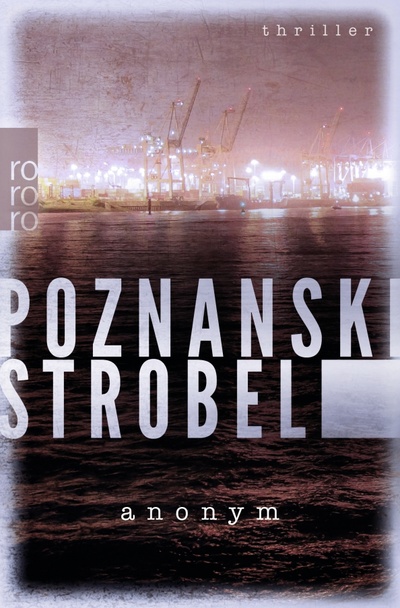 Книга: Anonym (Poznanski Ursula, Штробель Арно) ; Rowohlt Taschenbuch, 2023 