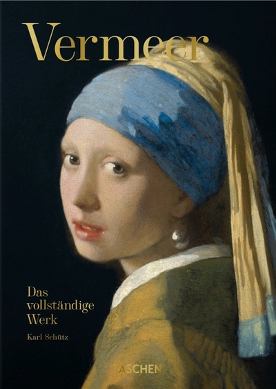 Книга: Vermeer. Das vollständige Werk (Schutz Karl) ; Taschen, 2021 