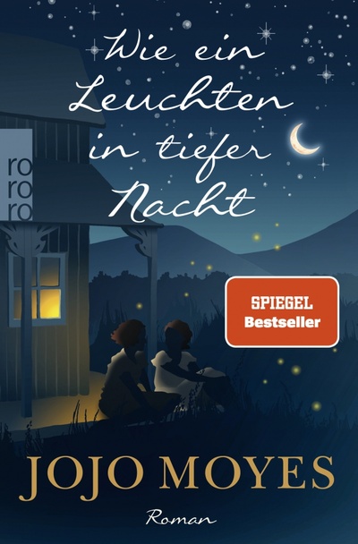 Книга: Wie ein Leuchten in tiefer Nacht (Moyes Jojo) ; Rowohlt Taschenbuch, 2022 