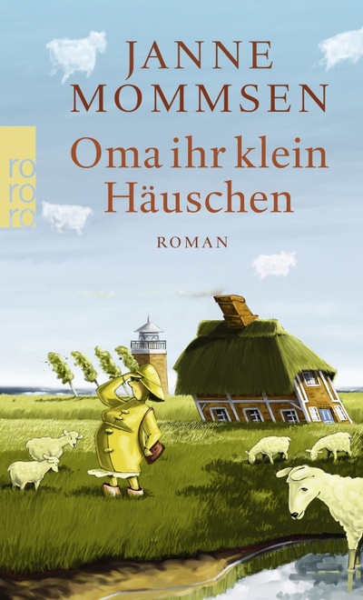 Книга: Oma ihr klein Häuschen (Mommsen Janne) ; Rowohlt Taschenbuch, 2021 