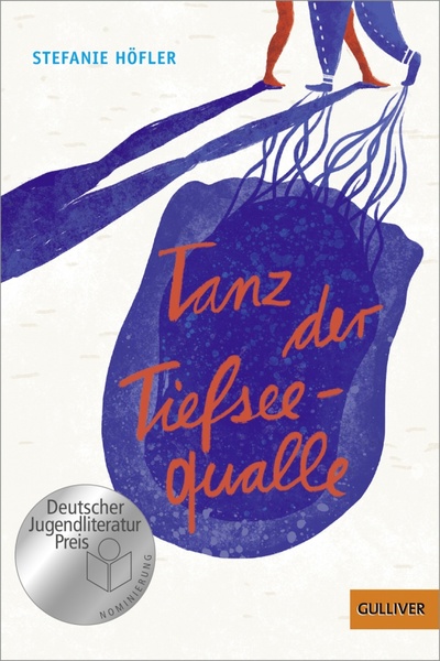 Книга: Tanz der Tiefseequalle (Hofler Stefanie) ; Gulliver, 2018 