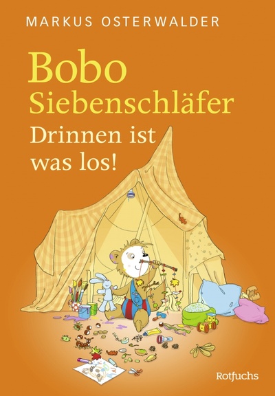 Книга: Bobo Siebenschlafer. Drinnen ist was los! (Osterwalder Markus) ; Rotfuchs, 2022 