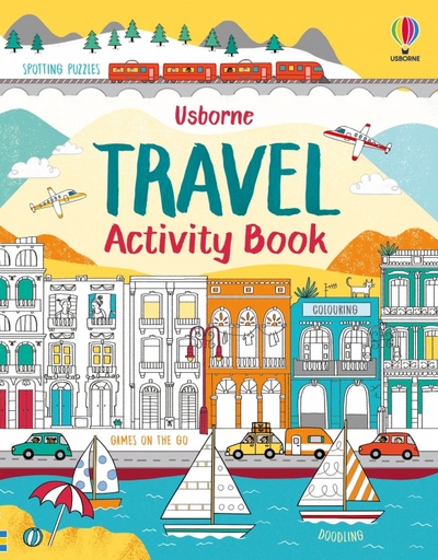 Книга: Travel Activity Book (Gilpin Rebecca, Bowman Lucy, Severs Will) ; Usborne, 2022 