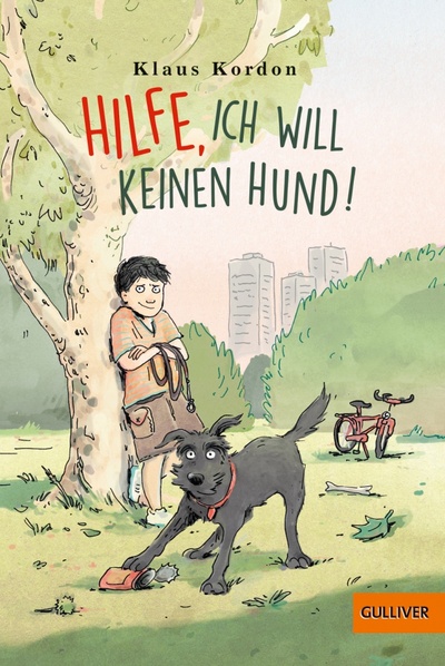 Книга: Hilfe, ich will keinen Hund! (Kordon Klaus) ; Gulliver, 2021 
