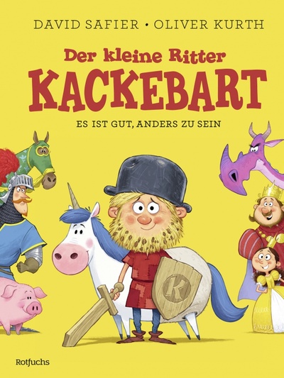 Книга: Der kleine Ritter Kackebart. Es ist gut, anders zu sein (Safier David) ; Rowohlt Taschenbuch, 2023 