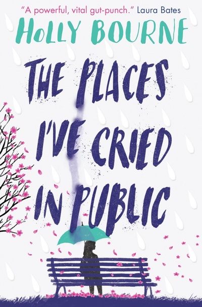 Книга: The Places I've Cried in Public (Bourne Holly) ; Usborne, 2019 