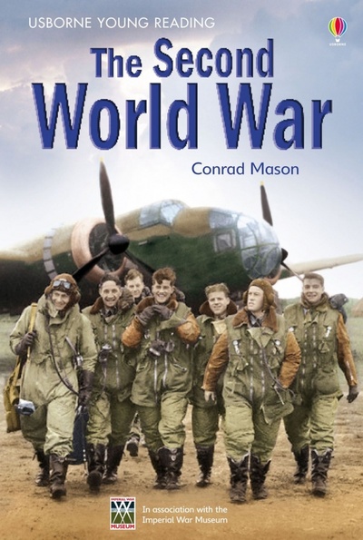 Книга: The Second World War (Mason Conrad) ; Usborne, 2010 