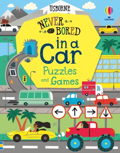 Книга: Never Get Bored in a Car Puzzles & Games (Mumbray Tom, Maclaine James, Cook Lan) ; Usborne, 2021 