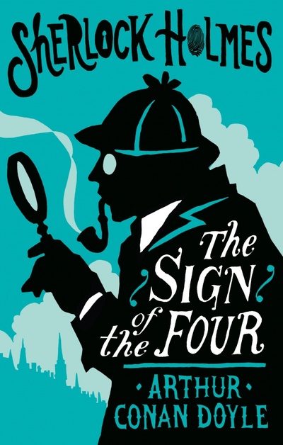 Книга: The Sign of the Four (Doyle Arthur Conan) ; Alma Books, 2021 