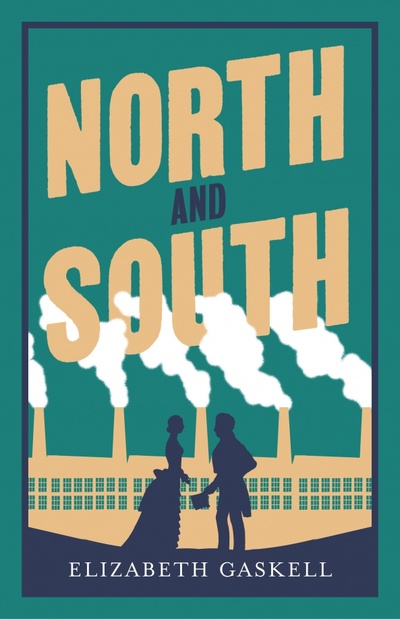 Книга: North and South (Gaskell Elizabeth Cleghorn) ; Alma Books, 2020 