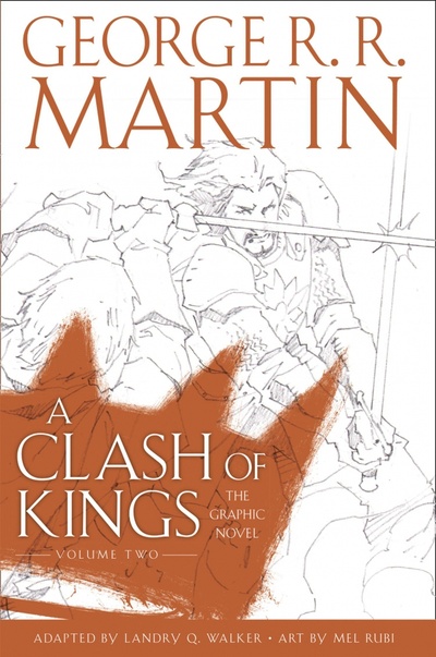 Книга: A Clash of Kings. The Graphic Novel. Volume Two (Martin George R. R.) ; Harper Voyager, 2020 