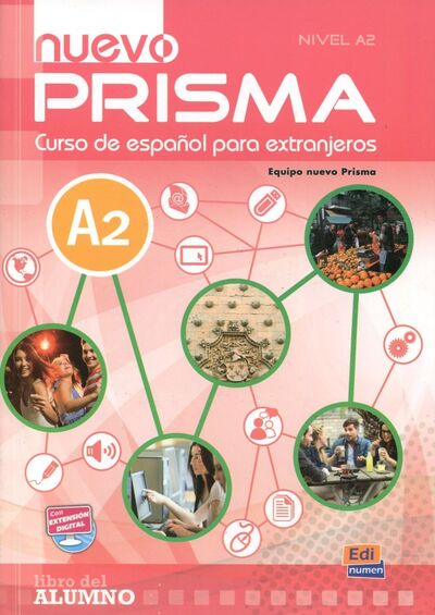 Книга: Nuevo Prisma. Nivel A2. Libro del alumno (+CD) (Maria Jose Gelabert) ; Edinumen, 2019 