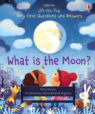 Книга: What is the Moon? (Daynes Katie) ; Usborne, 2019 