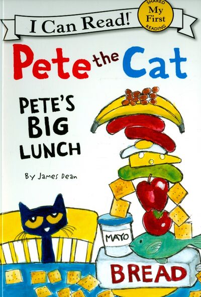 Книга: Pete the Cat. Pete's Big Lunch (Dean James) ; Harper Collins USA