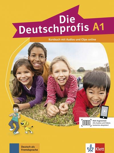 Книга: Die Deutschprofis A1. Kursbuch mit Audios und Clips online (Swerlowa Olga) ; Klett, 2021 