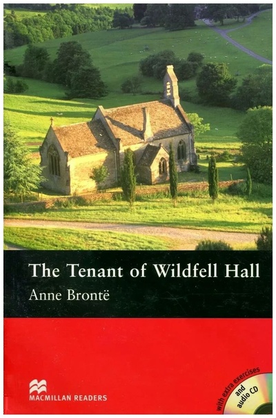 Книга: Книга The Tenant of Wildfell Hall (with Audio CD) (Anne Bronte) ; Macmillan ELT
