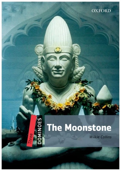 Книга: Книга Dominoes 3 The Moonstone Pack (Collins Wilkie) 