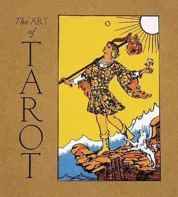 Книга: Книга The Art of Tarot (Olsen Christina) ; Abbeville Press, 2018 