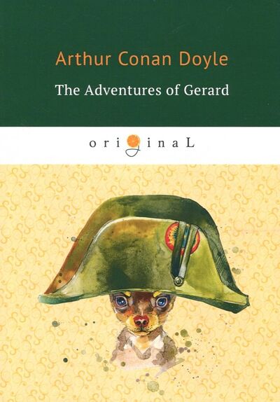 Книга: The Adventures of Gerard (Doyle Arthur Conan) ; Т8, 2018 