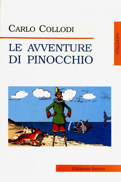 Книга: Le Avventure Di Pinocchio (Collodi Carlo) ; Юпитер-Импэкс, 2010 