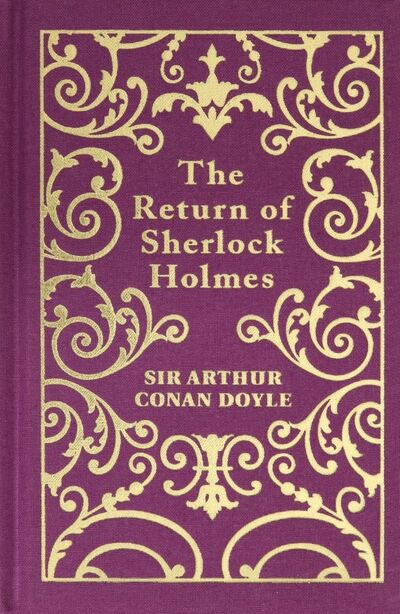 Книга: The Return of Sherlock Holmes (Doyle Arthur Conan) ; Arcturus, 2017 