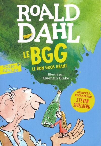 Книга: Le BGG. Le Bon Gros Geant (Dahl Roald) ; Gallimard, 2016 