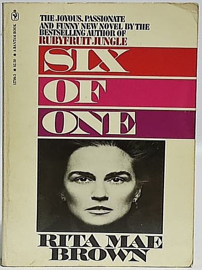 Книга: Книга Six of One (Rita Mae Brown) , 1979 