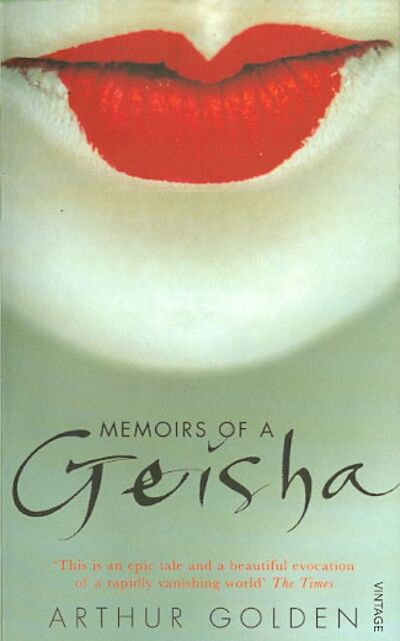 Книга: Memoirs of a Geisha (Golden Arthur) ; Vintage books, 2013 