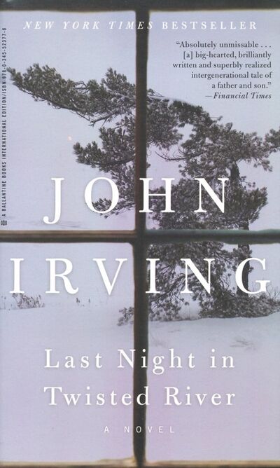 Книга: Last Night in Twisted River (Irving John) ; Ballantine books, 2010 