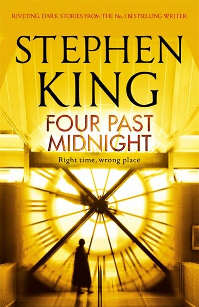 Книга: Four Past Midnight (King Stephen) ; Hodder & Stoughton, 2012 