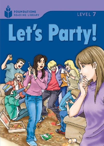 Книга: Книга Foundation Readers 7: Let's Party (Waring Rob; Jamall Maurice) ; National Geographic Learning